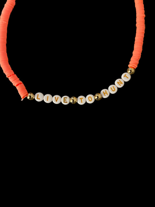 15in choker necklace, orange with “LIVE TO HUNT” written on it