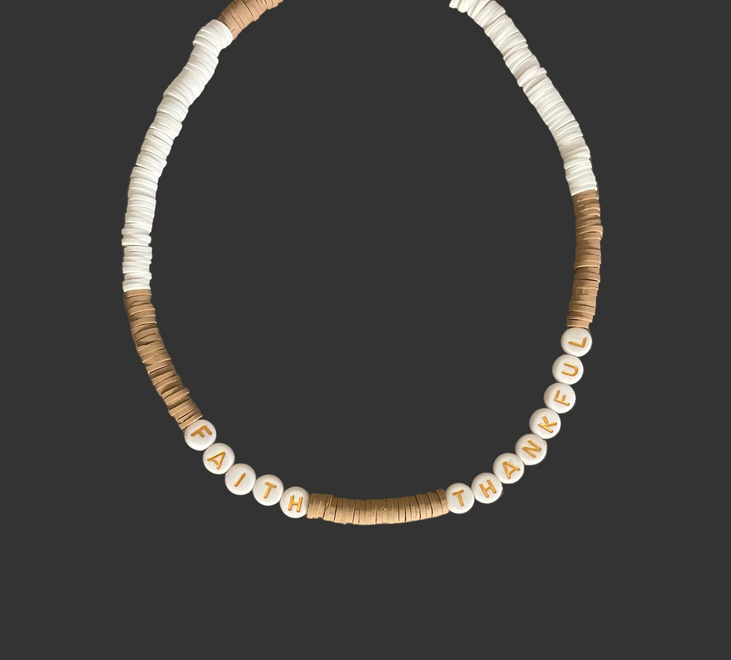 14inch choker necklace with “FAITH” and “THANKFUL” on it with brown and white beads